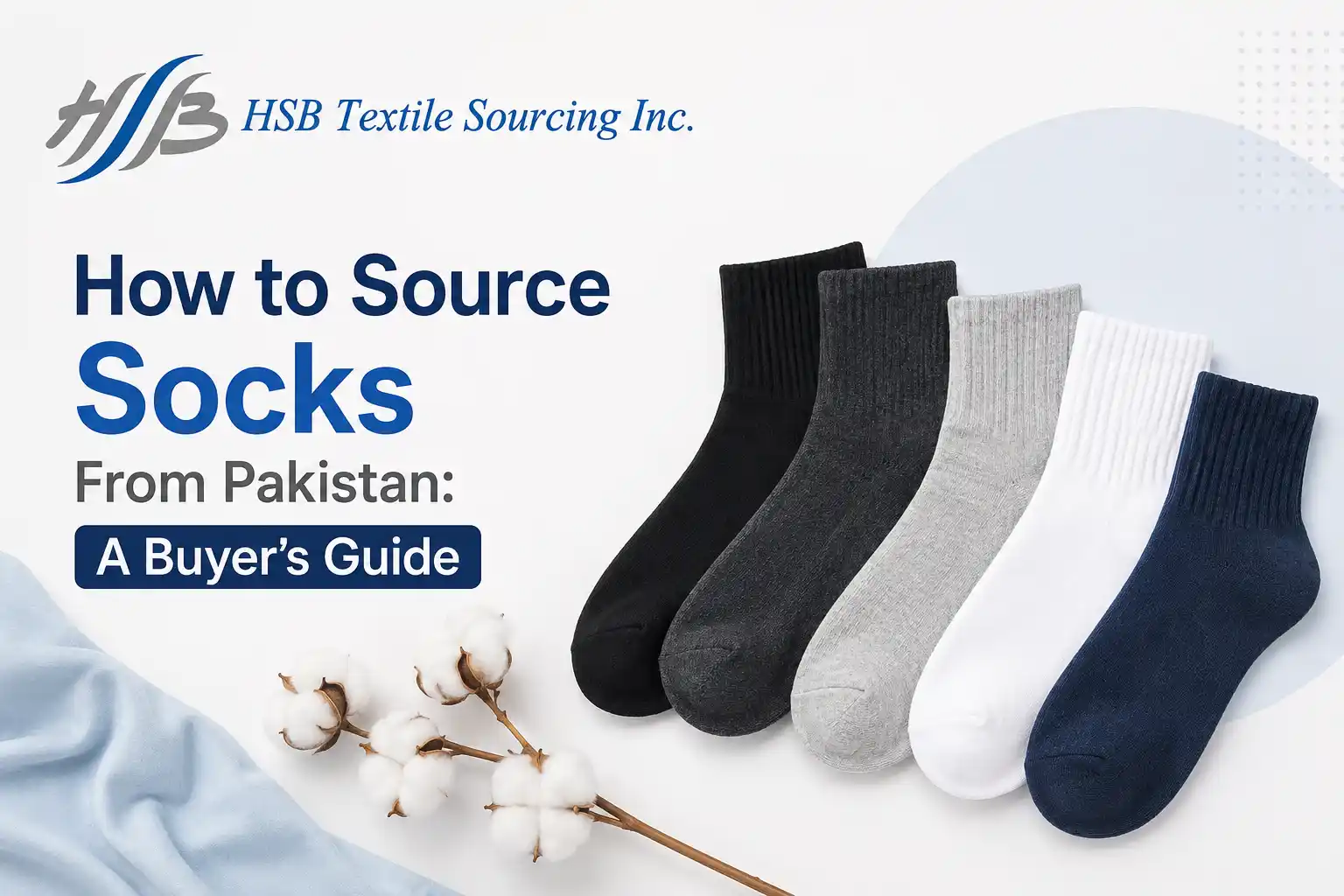How to Source Socks From Pakistan: 2026 Buyer’s Guide